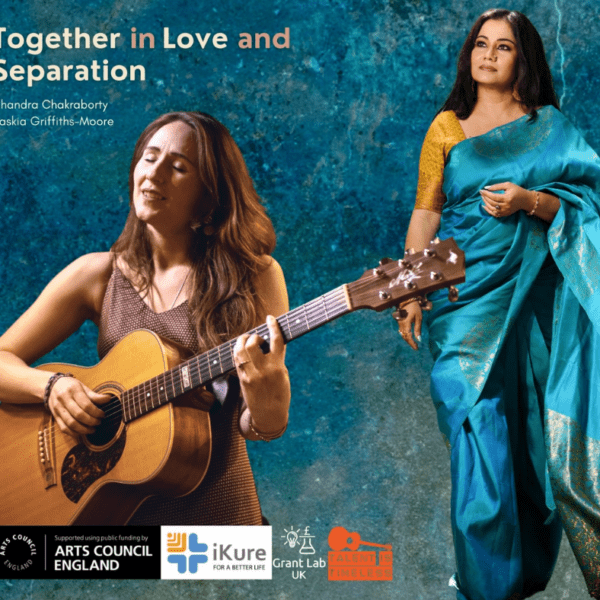 Saskia Griffiths-Moore & Chandra Chakraborty, ‘Together In Love And Separation’ – Album Review ★★★★★