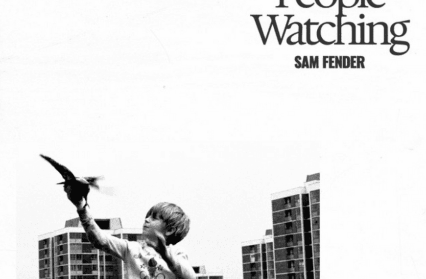 Sam Fender / “People Watching” / Single Review ★★★★☆